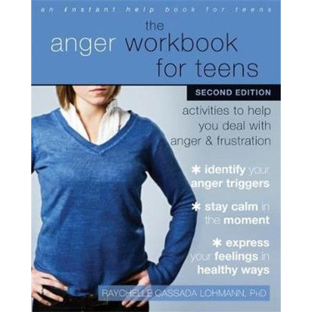 The Anger Workbook For Teens 2nd Edition