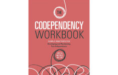 The Codependency Workbook Simple Practices For Developing And